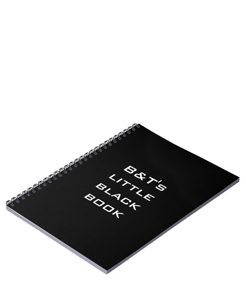 B&T’s Little Black Book